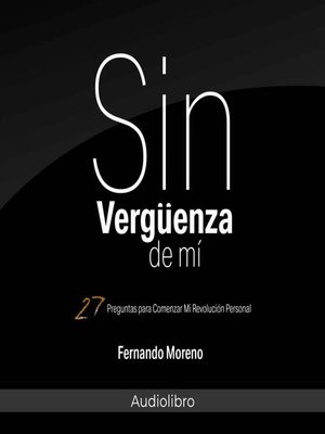 cover image of Sin Vergüenza De Mí